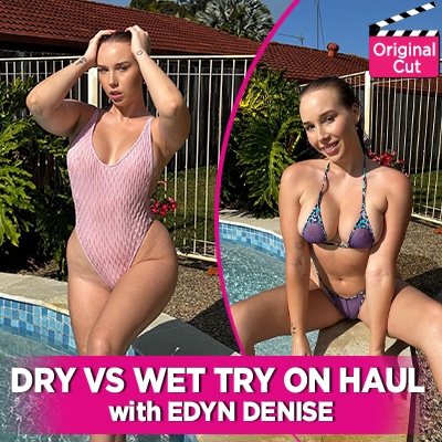 [UNCENSORED] Super Sexy Wet vs Dry Try On Haul | Edyn Unveils Bikini Secrets!