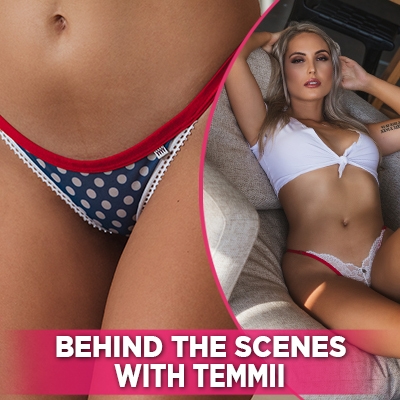 Sexy Behind-The-Scenes Action: Temmii Unveils Wicked Weasel's Newest Sexy Lingerie Panties